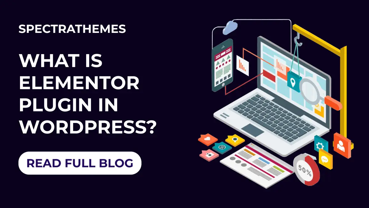 What Is Elementor Plugin in WordPress?