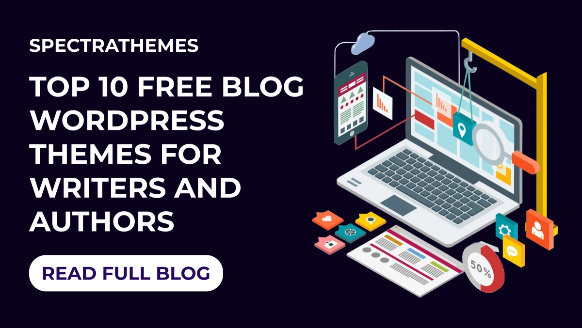 Top 10 Free Blog WordPress Themes for Writers and Authors